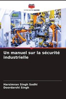Harsimran Singh Sodhi (U. A.) | Un Manuel Sur La SéCurité Industrielle | Buch