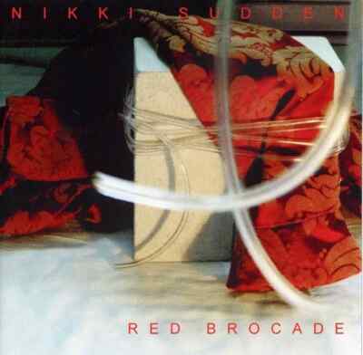 CD  - Nikki Sudden - Red Brocade