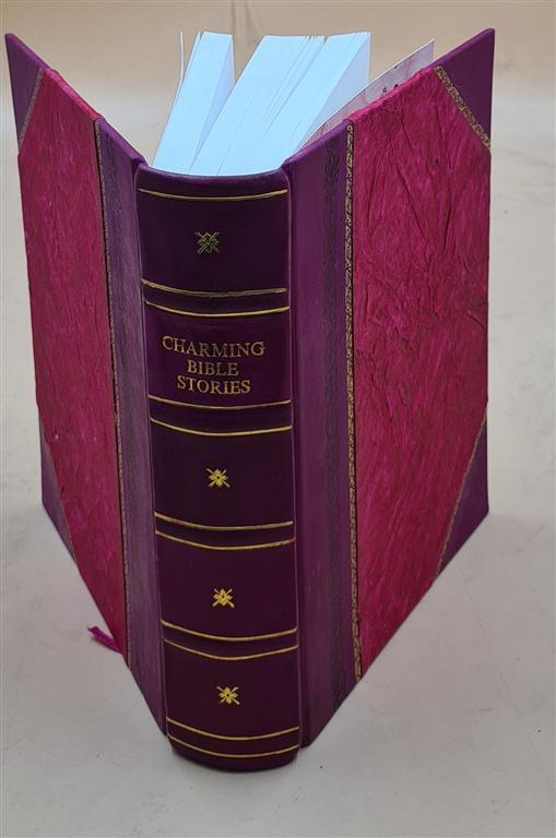 Charming Bible Stories Written In Simple Language And Embracing [Leather Bound]