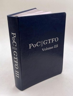 PoC or GTFO, Volume 3 | Manul Laphroaig | englisch