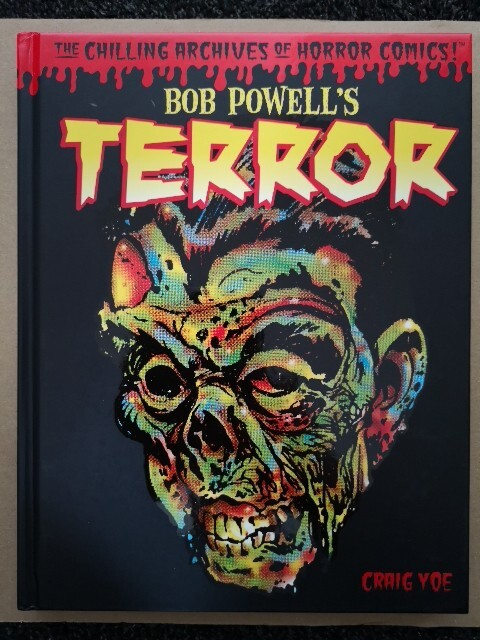 Bob Powell's Terror: The Chilling Archives of Horror Comics Volume 2 by Bob...