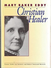 Mary Baker Eddy: Christian Healer By Yvonne Cache Von Fettweis