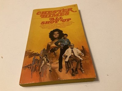 All Shot Up Chester Himes First Signet Paperback 1975 Good