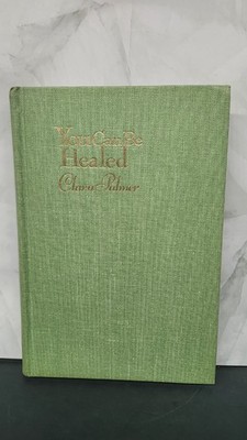 YOU CAN BE HEALED By Clara Palmer - Hardcover Unity School Of Christianity