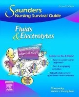 Cynthia C Chernecky (U. A.) | Saunders Nursing Survival Guide: Fluids And...