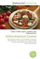 Frederic P. Miller (U. A.) | Italian-American Cuisine | Taschenbuch | Englisch