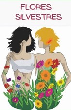 Flores Silvestres by Juan Esteban Astacio Paperback Book