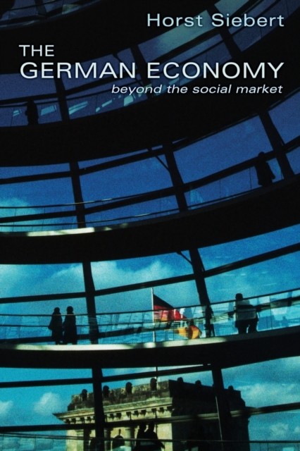 The German Economy by Horst Siebert PAPERBACK 9780691166018