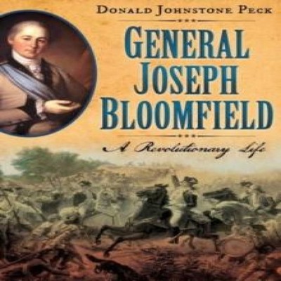 General Joseph Bloomfield - A Revolutionary Life Donald Johnstone