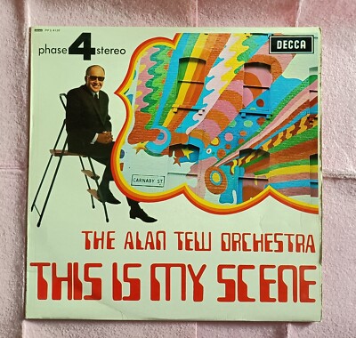 LP THE ALAN TEW   This Is My Scene - Decca PFS 4120 - UK press - 1967 (EX-/EX+)