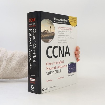 CCNA Cisco Certified Network Associate Deluxe Study Guide  |  Todd Lammle