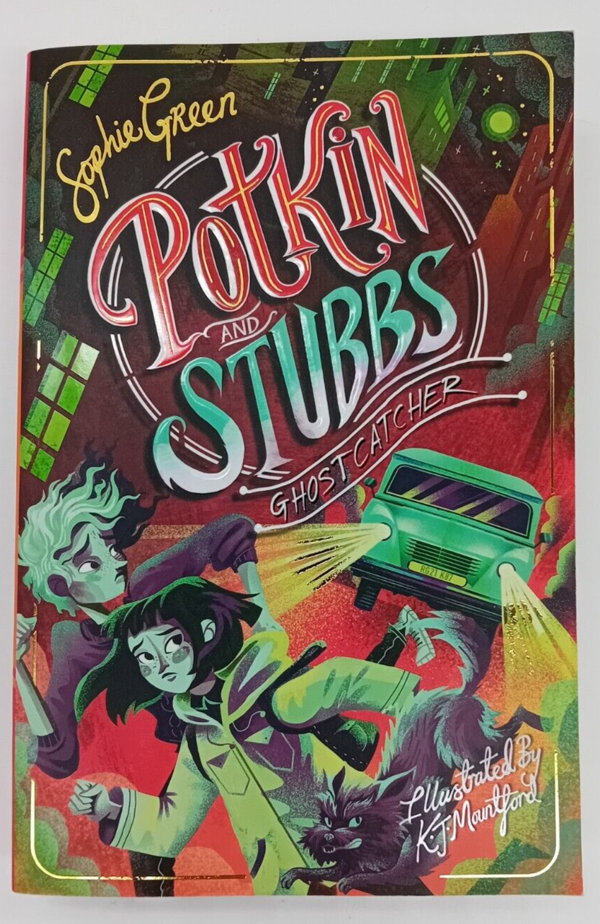 Ghostcatcher: Potkin and Stubbs Book 3 by Sophie Green (Paperback, 2020)