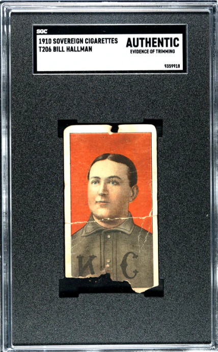 1909 T206 BILL HALLMAN NNO POOR SOVEREIGN 350 SGC A BASEBALL KANSAS CITY BLUES
