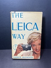 The Leica Way - Andrew Matheson - 1963 Photographer's Companion Camera Guide