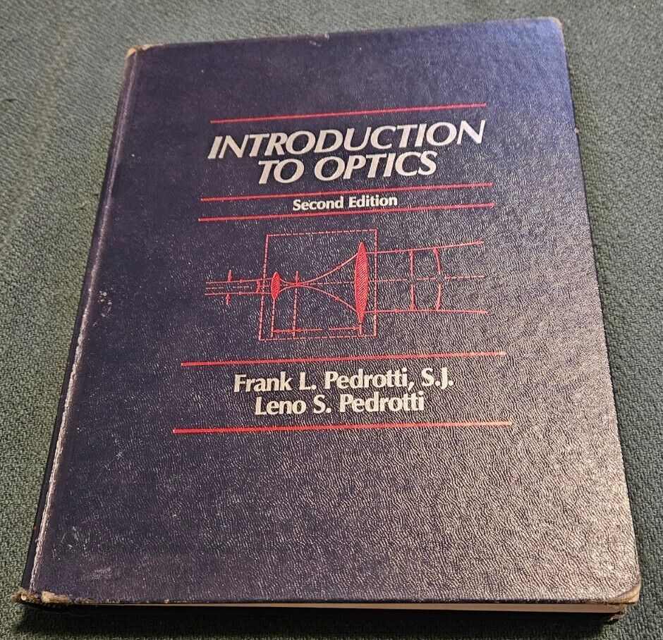 Introduction To Optics Second Edition By Frank L. Pedrotti | eBay