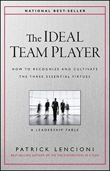 The Ideal Team Player: How to Recognize and Cultiva... | Buch | Zustand sehr gut