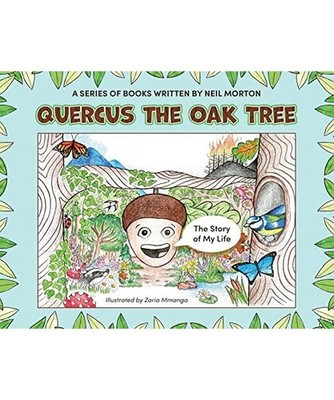 Quercus the Oak Tree, Neil Morton