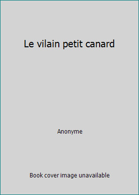 Le vilain petit canard by Anonyme