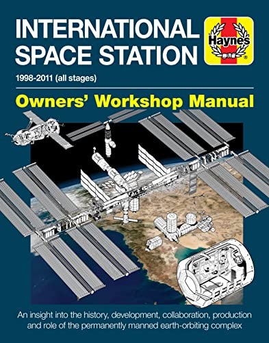 International Space Station Manual (New Ed) (Owners' Workshop Ma