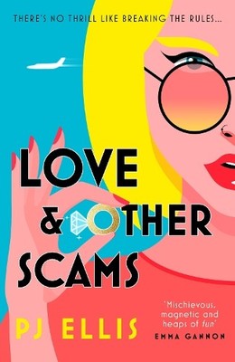 PJ Ellis Love & Other Scams (Gebundene Ausgabe)