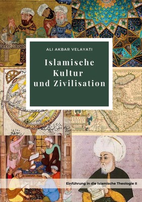 Islamische Kultur und Zivilisation Ali Akbar Velayati Taschenbuch Paperback 2021