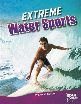 Erin K Butler Extreme Water Sports (Gebundene Ausgabe) Sports to the Extreme