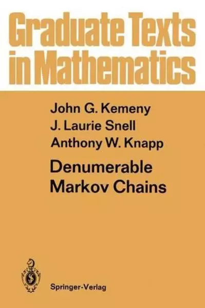 Denumerable Markov Chains: with a chapter of Markov Random Fields by David Griff
