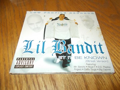 LIL BANDIT - LET IT BE KNOWN CD