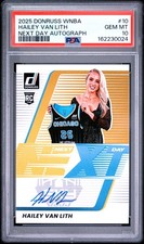 2025 Donruss WNBA Hailey Van Lith Next Day On-Card Autograph RC Rookie PSA 10