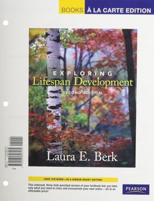 Exploring Lifespan Development, Books a la Carte Plus MyDevelopmentLab -- Ac...