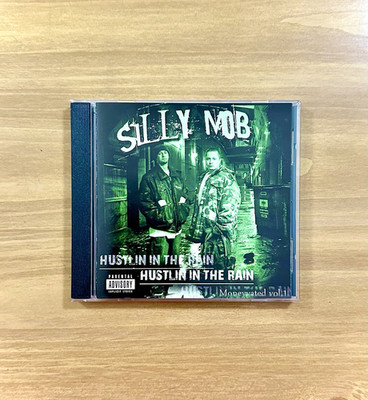 CD ~ Silly Mob ~ Hustlin In The Rain ~ P.A. ~ 12 Tracks ~ 2010 ~ !L  K!