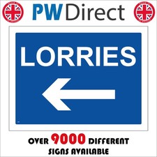 SIGN Lorries Left Arrow Direction Route Wagons Trucks HGV Deliveries Drop CS566F
