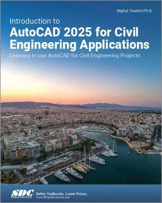 Nighat Yasmin | Introduction to AutoCAD 2025 for Civil Engineering Applications