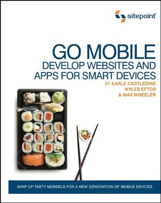 Build Mobile Websites and Apps for Smart Devices : Whip up Tasty