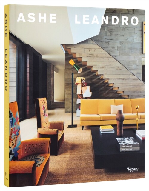 Ashe Leandro Architecture + Interiors by Ariel Ashe (Hardback Book)