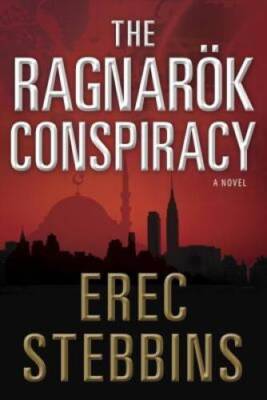 The Ragnark Conspiracy - Paperback By Stebbins, Erec - GOOD