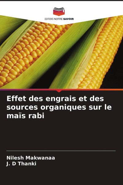 Effet Des Engrais Et Des Sources Organiques Sur Le MaïS Rabi Makwanaa (U. A.)-image