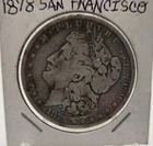 1878-S United States US MORGAN DOLLAR $1 Silver Vintage Coin NO RESERVE AUCTION