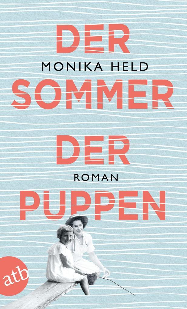 Thumbnail - Der Sommer Der Puppen | Monika Held | 2022 | Deutsch