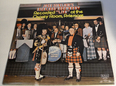 Jack Sinclair's Highland Hogmanay Osprey Room Aviemore 1976 Vinyl LP Album
