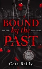 Bound by the Past - The Mafia Chronicles, T7 (Editio... | Buch | Zustand wie neu