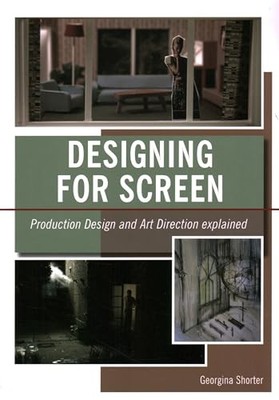 Designing for Screen: Production Design and Art Direction Explained by Shorter