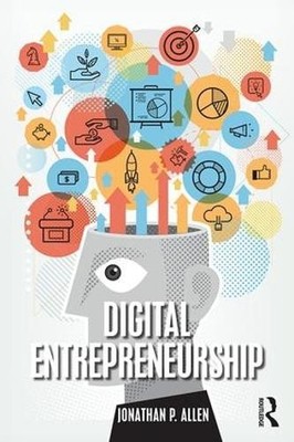 Digital Entrepreneurship - 9781138583696