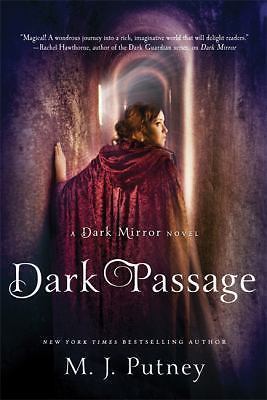 Dark Passage (Dark Mirror) by M. J. Putney