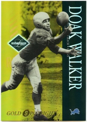 2003 Leaf Limited Gold Spotlight Doak Walker #01/25  *DETROIT LIONS*
