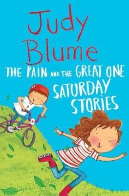 The Pain and the Great One: Wheelies! by Judy Blume [Paperback]