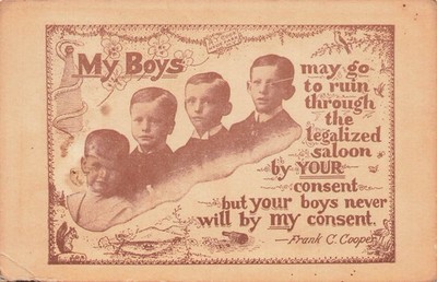 1912 Temperance Movement Postcard My Boys Ruin Through The Saloon Frank Cooper