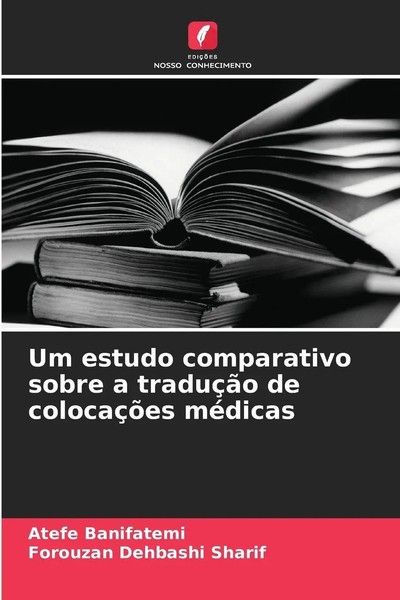 Atefe Banifatemi (U. A.) | Um Estudo Comparativo Sobre A TraduçãO De...-image