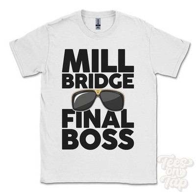 MILL BRIDGE FINAL BOSS T-SHIRT lustiges Weihnachtsgeschenk Burton Joyce Mablethorpe