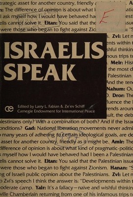 Israelis Speak: About Themselves and the Palestinians Fabian & Schiff